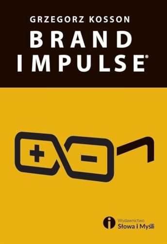 Imagen de archivo de Brand Impulse - Grzegorz Kosson [KSI??KA] a la venta por Buchpark