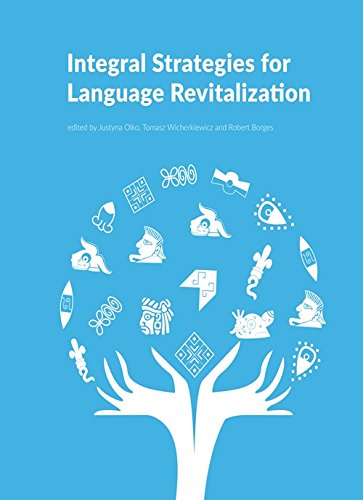 Stock image for Integral Strategies for Language Revitalization for sale by medimops