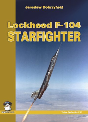 9788363678395: Lockheed F-104 Starfighter (Yellow Series)