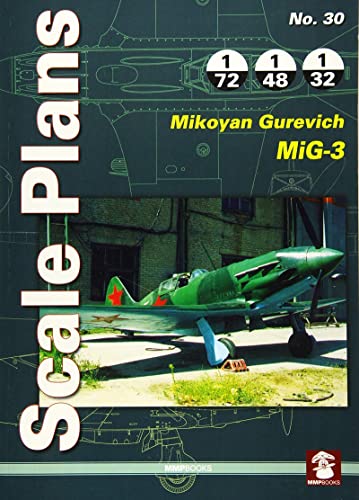 9788363678999: Mikoyan Gurevich Mig-1/Mig-3: 30 (Scale Plans)