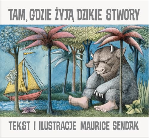 Stock image for Tam, gdzie zyja dzikie stwory for sale by WorldofBooks