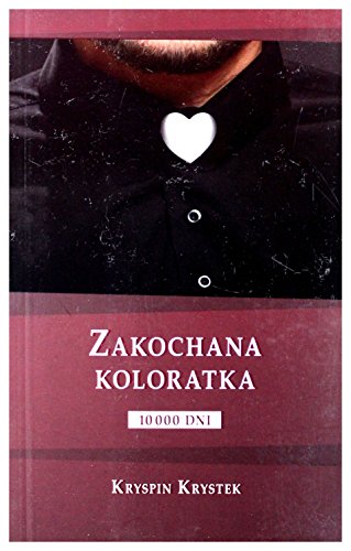 Stock image for Zakochana koloratka for sale by WorldofBooks