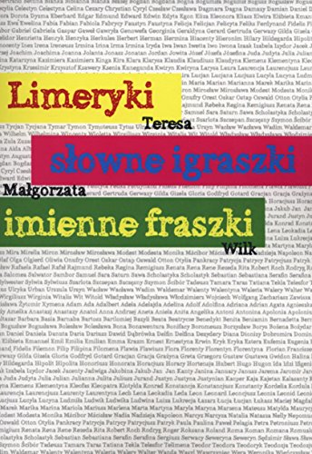 Stock image for Limeryki slowne igraszki imienne fraszki for sale by medimops