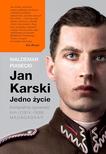 Imagen de archivo de Jan Karski Jedno zycie Kompletna opowiesc (Polish Edition) a la venta por Blue Vase Books