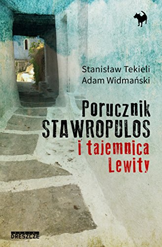 Beispielbild fr Porucznik Stawropulos i Tajemnica Lewity zum Verkauf von Buchpark