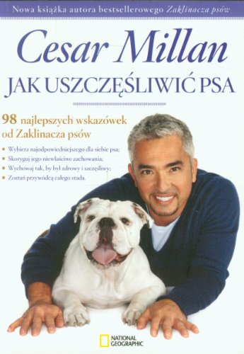 Beispielbild fr Jak uszczesliwic psa: 98 najlepszych wskaz wek od Zaklinacza ps w zum Verkauf von WorldofBooks