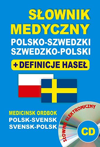 Stock image for Slownik medyczny polsko-szwedzki szwedzko-polski + definicje hasel + CD (slownik elektroniczny) for sale by Revaluation Books
