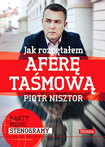 9788364095528: Jak rozpetalem afere tasmowa