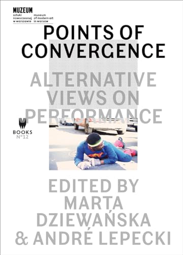 9788364177385: Points of Convergence: Alternative Views on Performance