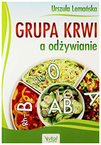 9788364278105: Grupa krwi a odzywianie