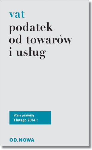 9788364427244: Podatek od towarw i usług Vat (BROSZURY)