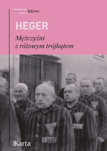 Beispielbild fr Mezczyzni z rozowym trojkatem: ?wiadectwo homoseksualnego wi??nia obozu koncentracyjnego z lat 1939?1945 (?WIADECTWA XX WIEK) zum Verkauf von medimops