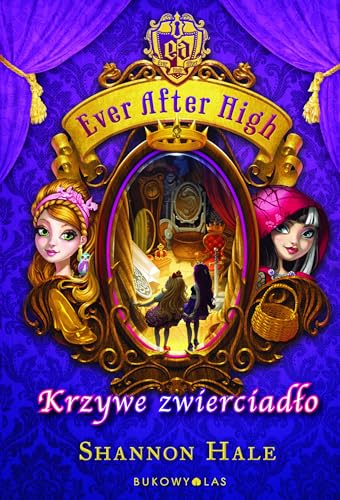 Stock image for Ever After High Krzywe zwierciadlo for sale by medimops