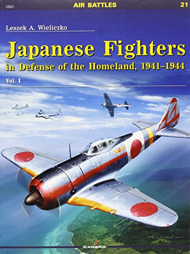 Stock image for Japanese Fighters In Defense Of The Homeland, 1941-1944. Vol. 1 for sale by Revaluation Books