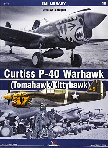 9788364596315: Curtiss P-40 Warhawk: Tomahawk/Kittyhawk