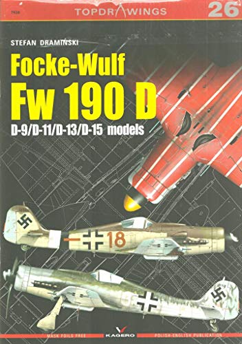 Stock image for Focke-wulf Fw 190 D: D-9/D-11/d-13/d-15 Models for sale by Revaluation Books