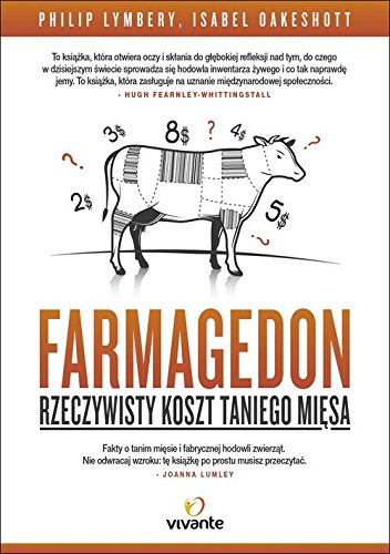 Imagen de archivo de Farmagedon: Rzeczywisty koszt taniego misa a la venta por AwesomeBooks