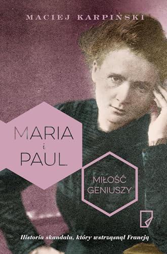 9788364700965: Maria i Paul Milosc geniuszy