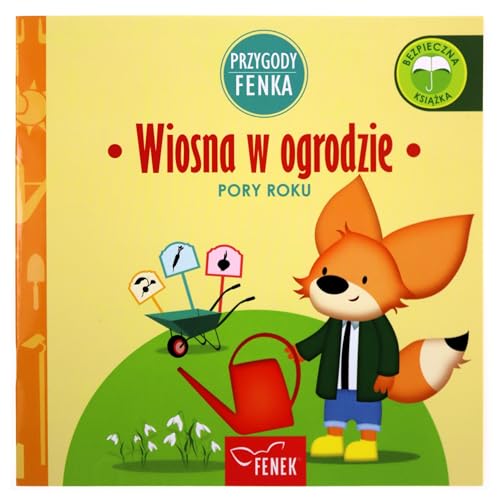 Beispielbild fr Wiosna w ogrodzie Przygody Fenka: Pory roku zum Verkauf von WorldofBooks