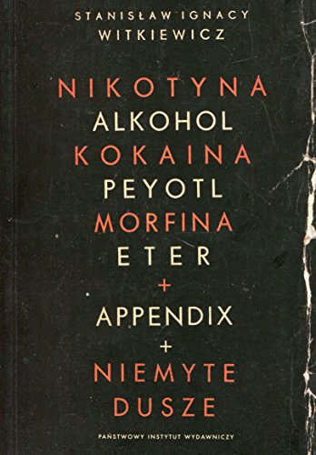 Imagen de archivo de Nikotyna alkohol kokaina a la venta por GF Books, Inc.
