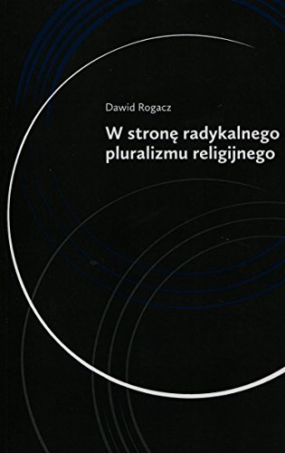 Beispielbild fr W strone radykalnego pluralizmu religijnego zum Verkauf von Buchpark