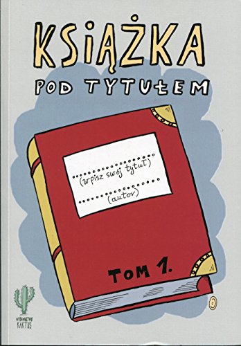 Beispielbild fr Ksiazka pod tytulem (KSI??KA POD TYTU?EM) zum Verkauf von WorldofBooks