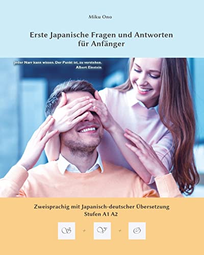 Stock image for Erste Japanische Fragen und Antworten f?r Anf?nger for sale by PBShop.store US