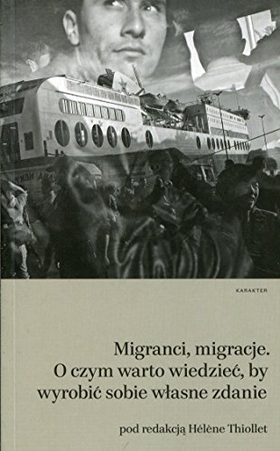 Beispielbild fr Migracje migranci: O czym warto wiedziec, by wyrobic sobie wlasne zdanie zum Verkauf von medimops