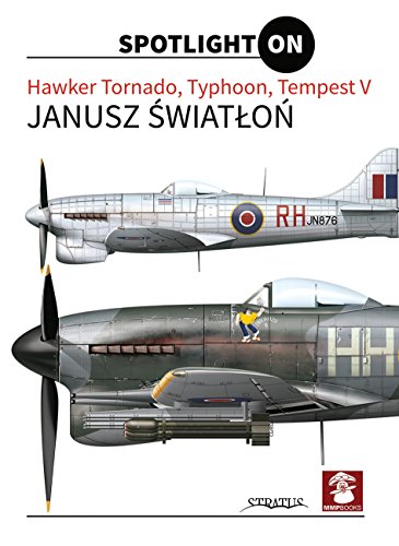 Stock image for Hawker Tornado, Typhoon, Tempest V (Spotlight on) for sale by Black Cat Books