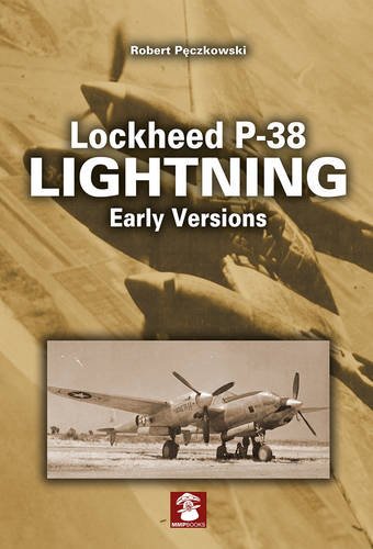 Beispielbild fr Lockheed P-38 Lightning Early Versions (Yellow Series) zum Verkauf von Bookmans