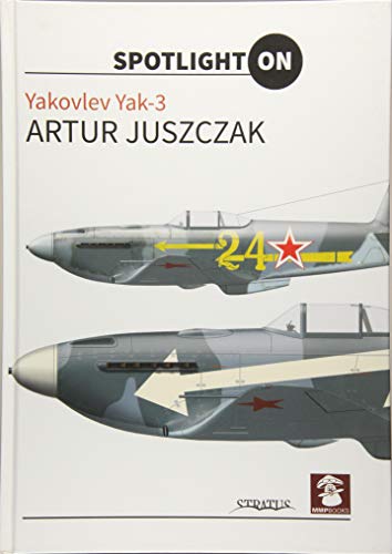 Stock image for Yakovlev Yak-3 (Spotlight on) for sale by Black Cat Books