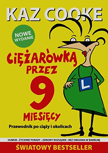 Beispielbild fr Ciezarowka przez 9 miesiecy Przewodnik po ciazy i okolicach zum Verkauf von WorldofBooks