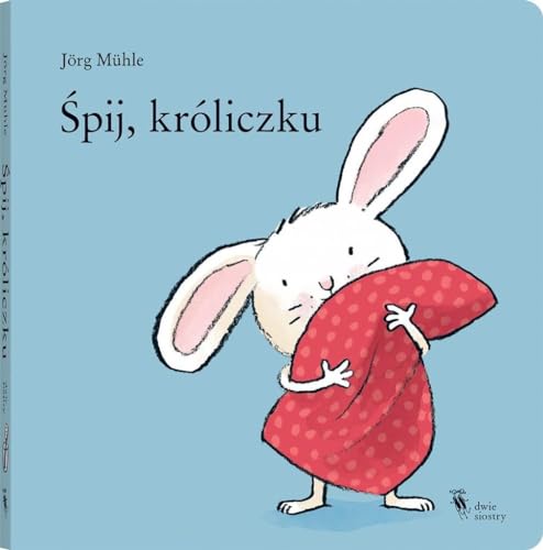 Stock image for Spij, kroliczku for sale by WorldofBooks