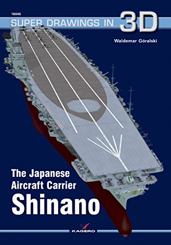 Beispielbild fr The Japanese Aircraft Carrier Shinano zum Verkauf von medimops