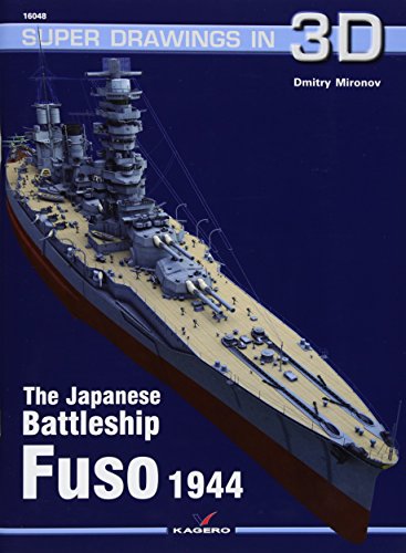 Stock image for The Japanese Battleship Fuso 16048 Super Drawings in 3D for sale by PBShop.store UK