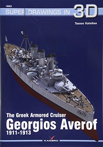 Stock image for The Greek Armored Cruiser Georgios Averof 1911-1913 (Paperback) for sale by CitiRetail