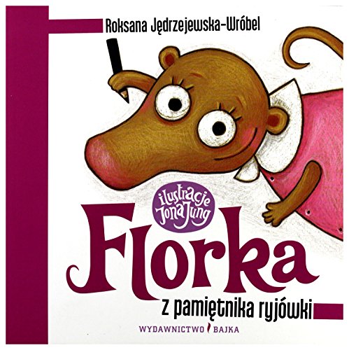 Stock image for Florka. Z pamietnika ryjowki for sale by WorldofBooks