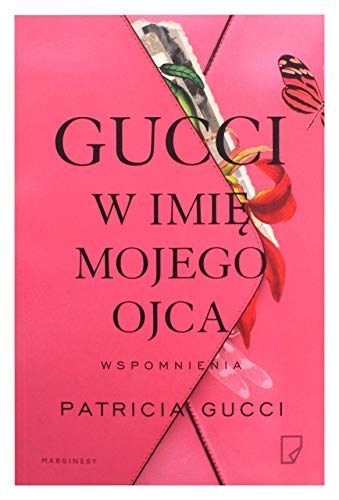 Beispielbild fr Gucci W imie mojego ojca zum Verkauf von Revaluation Books