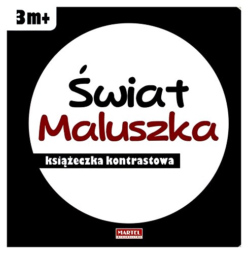 Beispielbild fr Swiat Maluszka - ksiazeczka kontrastowa zum Verkauf von Ammareal