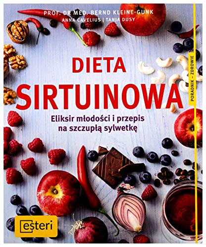 Beispielbild fr Dieta sirtuinowa: Eliksir mlodosci i przepis na szczupla sylwetke zum Verkauf von Greener Books