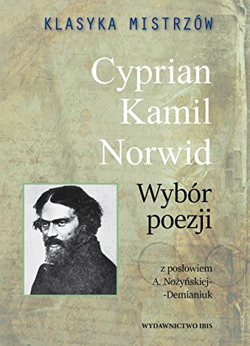 Imagen de archivo de Klasyka mistrzw Cyprian Kamil Norwid Wybr poezji (Polish Edition) a la venta por GF Books, Inc.