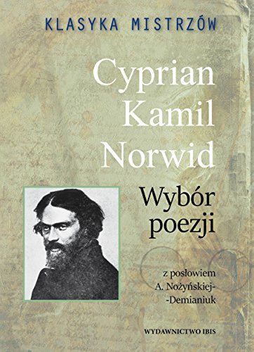 9788365952264: Klasyka mistrzw Cyprian Kamil Norwid Wybr poezji (Polish Edition)
