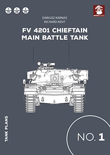 Beispielbild fr Tank Plans 1: Fv 4201 Chieftain Main Battle Tank zum Verkauf von Books From California