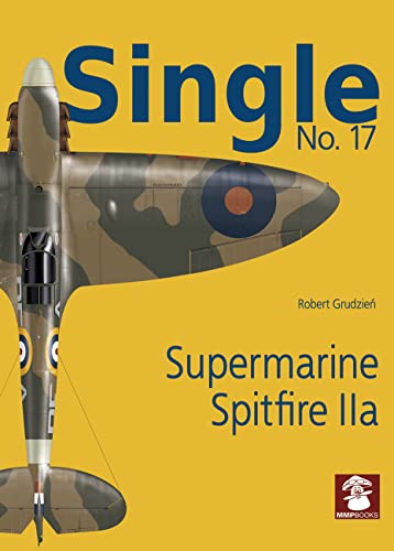 Stock image for Supermarine Spitfire Iia (Single) for sale by GF Books, Inc.