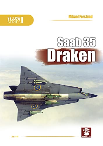 Beispielbild fr Saab 35 Draken (Yellow Series) zum Verkauf von GF Books, Inc.