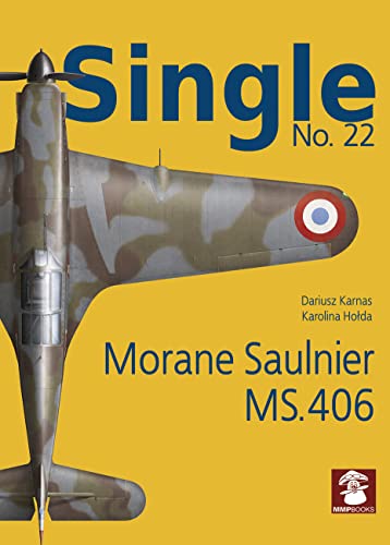 Stock image for Single 22: Moraine Saulnier MS.406 for sale by Monster Bookshop