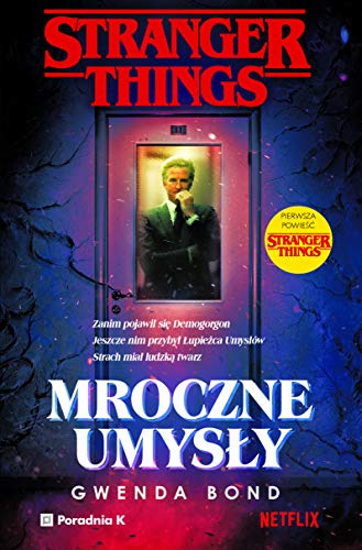 Stock image for Stranger Things. Mroczne umys?y for sale by WorldofBooks