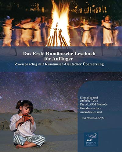 Stock image for Das Erste Rumnische Lesebuch fr Anfnger: Zweisprachig mit Rumnisch-deutscher bersetzung (Gestufte Rumnische Lesebcher) (German Edition) for sale by Book Deals