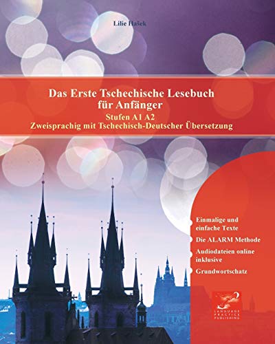 Beispielbild fr Das Erste Tschechische Lesebuch fr Anfnger: Stufen A1 A2 Zweisprachig mit Tschechisch-deutscher bersetzung (Gestufte Tschechische Lesebcher, Band 1) zum Verkauf von Buchpark