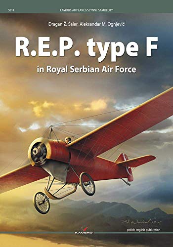 9788366148536: R.E.P. Type F in Royal Serbian Air Force: 5011 (Famous Planes)